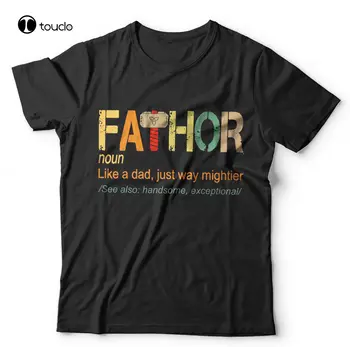 Fathor Tshirt - Fa-Thor - Like a Dad Just Way Mightier T-Shirt Ден на бащата
