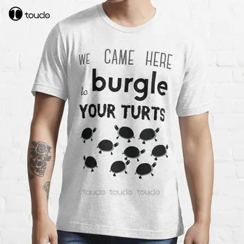 New Your Turts Цитат Смешни животински костенурка тениска памук мъже тениска дамски Oneck тениски обичай Aldult Teen Унисекс потребителски подарък