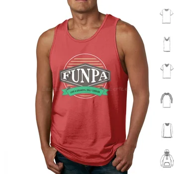 Funpa-Like A Grandpa , само охладител-10 потници печат памук Funpa дядо дядо Ден на бащата за Funpa татко смешно