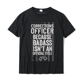 Офицер по корекциите Смешни Поправителен офицер Gear тениска тениска за мъже класически върховете тениска популярни фитнес стегнат памук