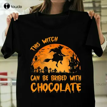 Хелоуин Тази вещица може да бъде подкупена с шоколадова унисекс тениска Всички размери Туристическа риза Мода Смешни Нов цифров печат Xs-5Xl
